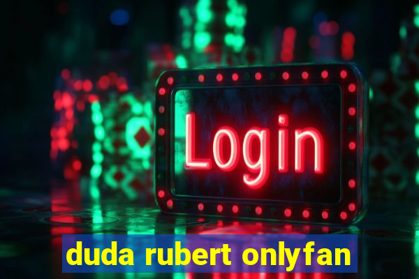 duda rubert onlyfan